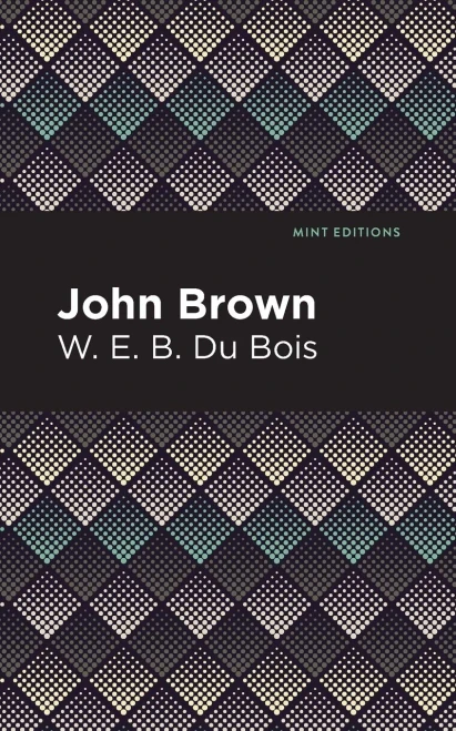 John Brown (Mint Editions (Black Narratives))