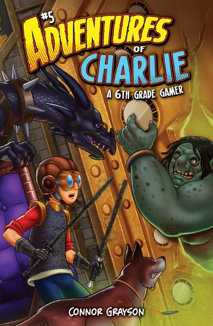 Adventures Of Charlie: A 6Th Grade Gamer #5