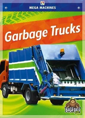 Garbage Trucks (Mega Machines)