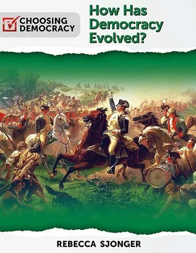 How Has Democracy Evolved? (Choosing Democracy)
