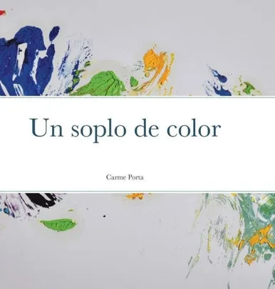 Un Soplo De Color (Spanish Edition)