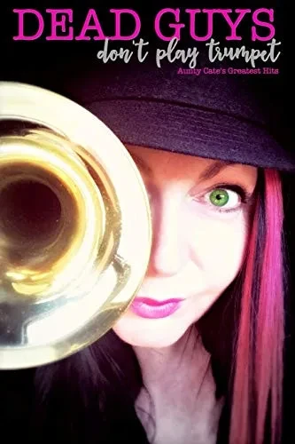 Dead Guys Don'T Play Trumpet