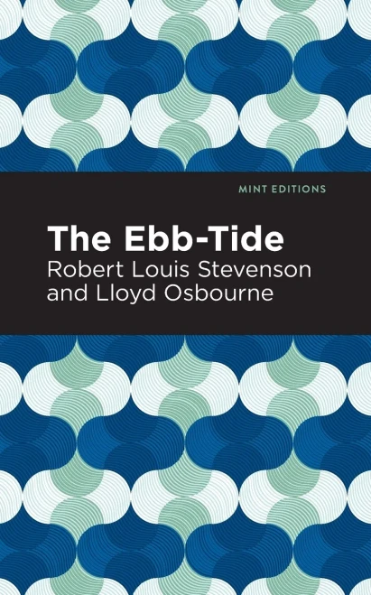 The Ebb-Tide (Mint Editions)