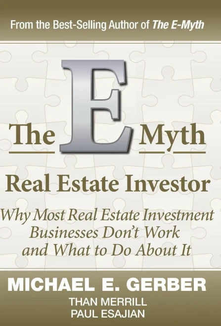 The E-Myth Real Estate Investor