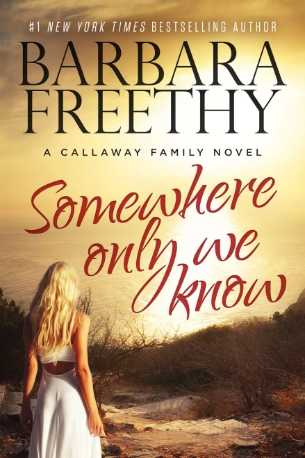 Somewhere Only We Know (The Callaways)