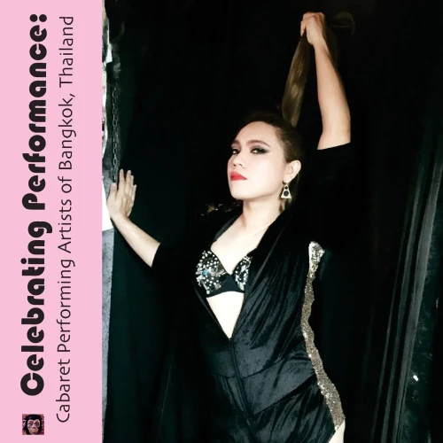 Celebrating Performance: Cabaret Performing Artists Of Bangkok, Thailand
