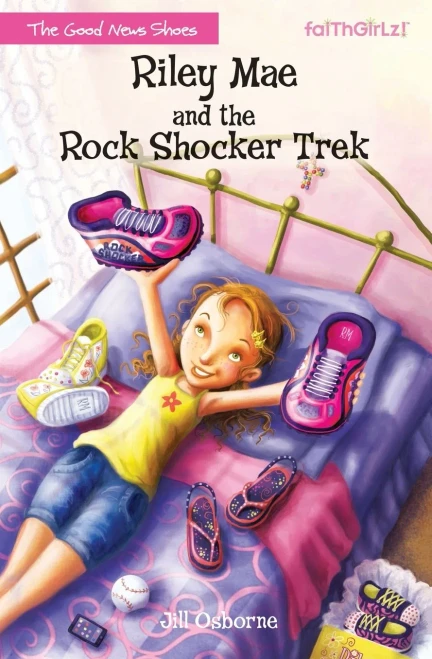 Riley Mae and the Rock Shocker Trek (Faithgirlz / The Good News Shoes)