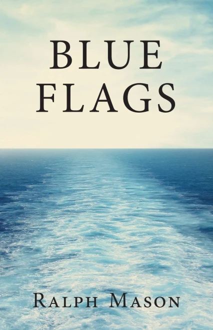 Blue Flags (The Flag Series)