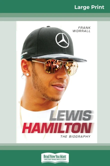 Lewis Hamilton: The Biography (16Pt Large Print Edition)