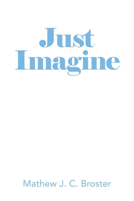 Just Imagine - 9781664104259