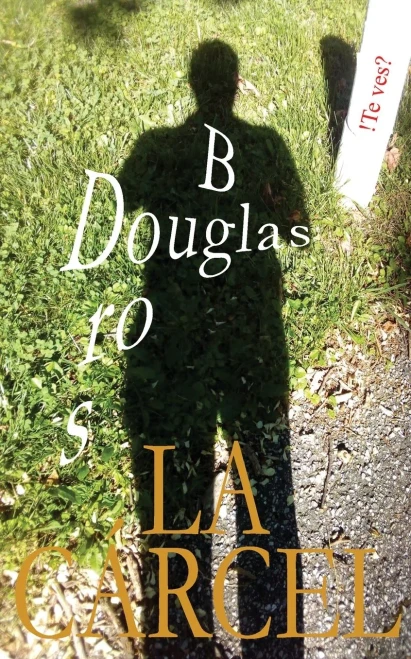 La Cã¡Rcel (Spanish Edition)