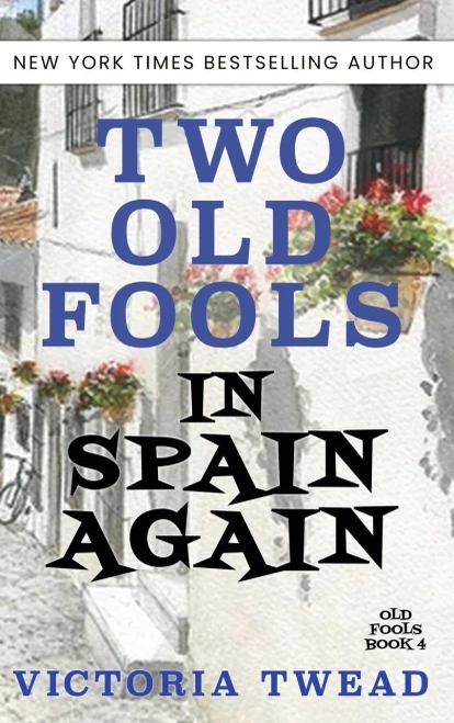 Two Old Fools In Spain Again