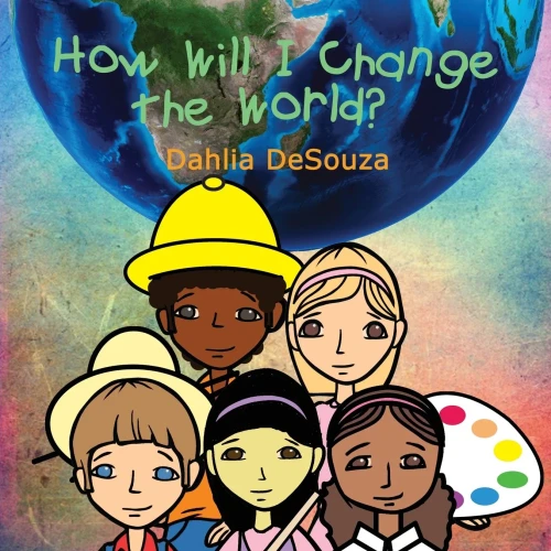 How Will I Change The World?
