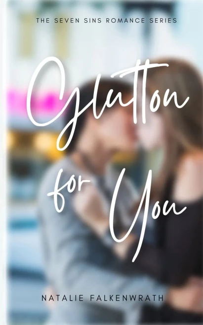 Glutton For You (Seven Sins)