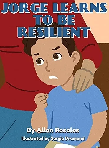Jorge Learns To Be Resilient