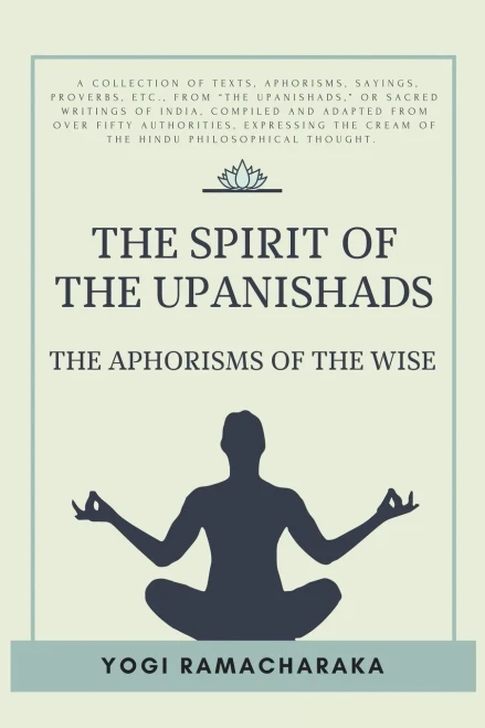 The Spirit Of The Upanishads