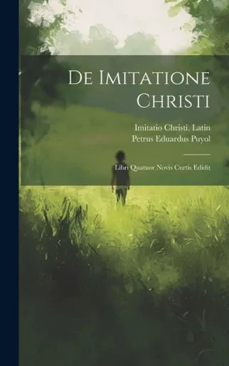 De Imitatione Christi: Libri Quatuor Novis Curtis Edidit (Latin Edition)