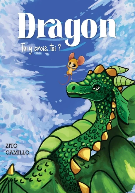 Dragon, Tu Y Crois, Toi? (French Edition)