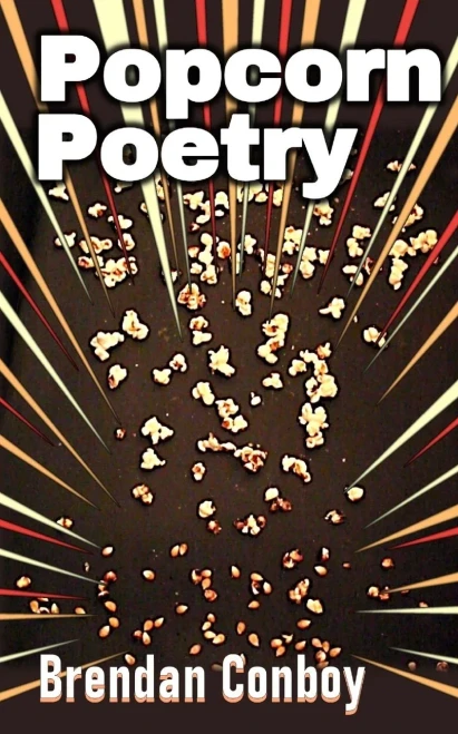 Popcorn Poetry: 75 Poems That Pop With Rhythm & Rhyme