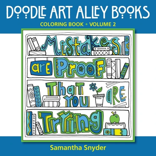 Mistakes Are Proof That You Are Trying: Coloring Book (Quote Coloring Books)