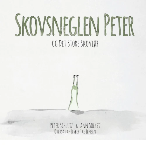 Skovsneglen Peter Og Det Store Skovloeb (Danish Edition)