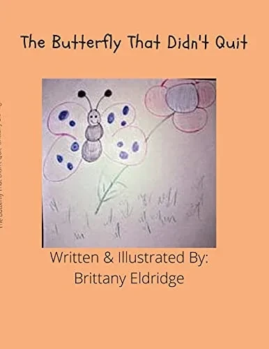 The Buttefly That Didn'T Quit