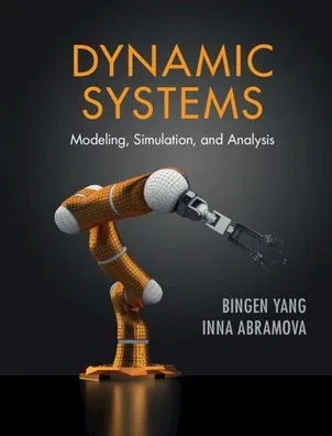 Dynamic Systems: Modeling, Simulation, And Analysis