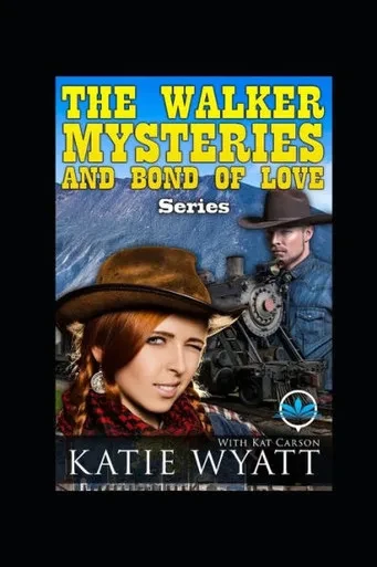 The Walker Mysteries And Bond Of Love Series (Box Set Complete Series)