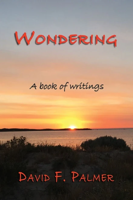 Wondering: A Book Of Writings
