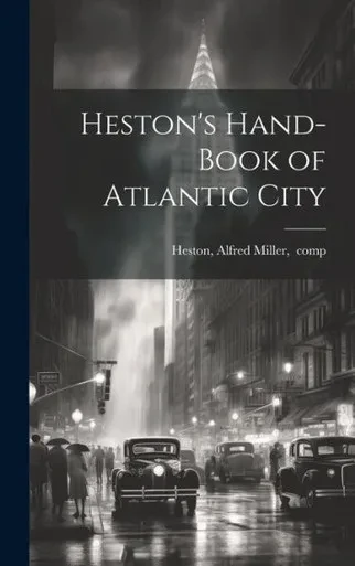 Heston's Hand-Book Of Atlantic City