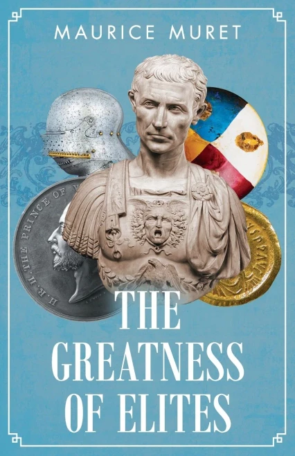 The Greatness Of Elites