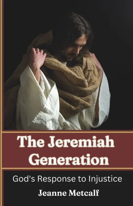 The Jeremiah Generation: God's Response To Injustice
