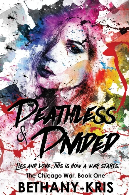 Deathless & Divided (The Chicago War)
