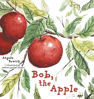 Bob, The Apple - 9781525597190