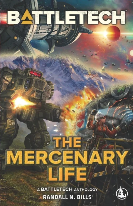 Battletech: The Mercenary Life