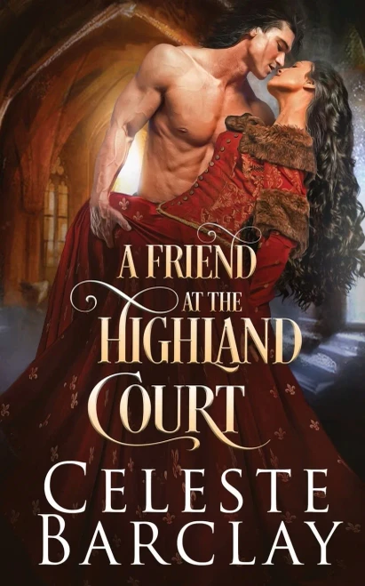 A Friend At The Highland Court