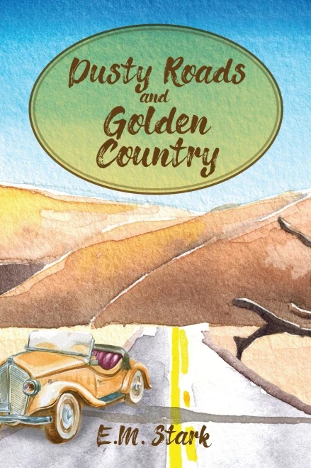 Dusty Roads And Golden Country