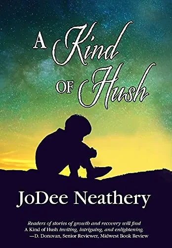 A Kind Of Hush - 9781737392026