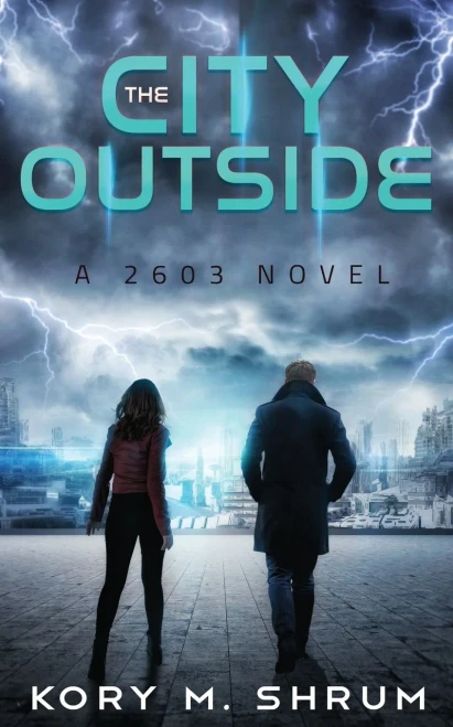 The City Outside: A 2603 Novel
