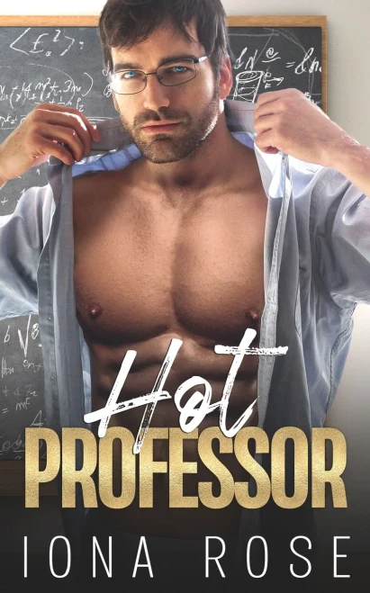 Hot Professor: A Teacher Student Forbidden Romance