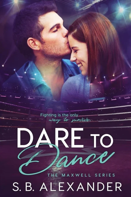 Dare To Dance (The Maxwell Series)