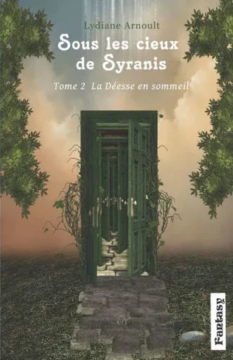 Sous Les Cieux De Syranis Tome 2 La Déesse En Sommeil (French Edition)