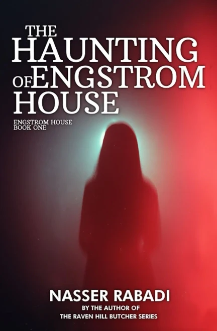 The Haunting Of Engstrom House: Engstrom House Book One (The Engstrom House Series)