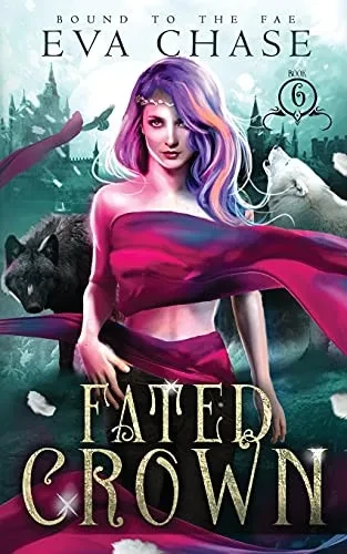 Fated Crown (Bound To The Fae)