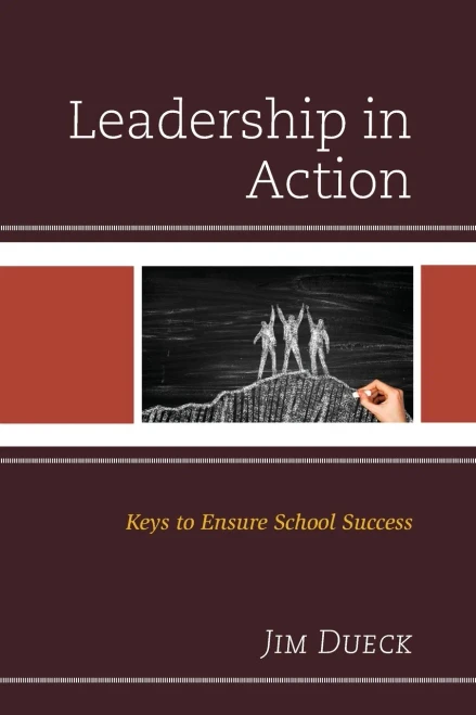 Leadership in Action: Keys to Ensure School Success