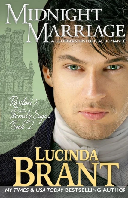 Midnight Marriage: A Georgian Historical Romance (Roxton Family Saga)