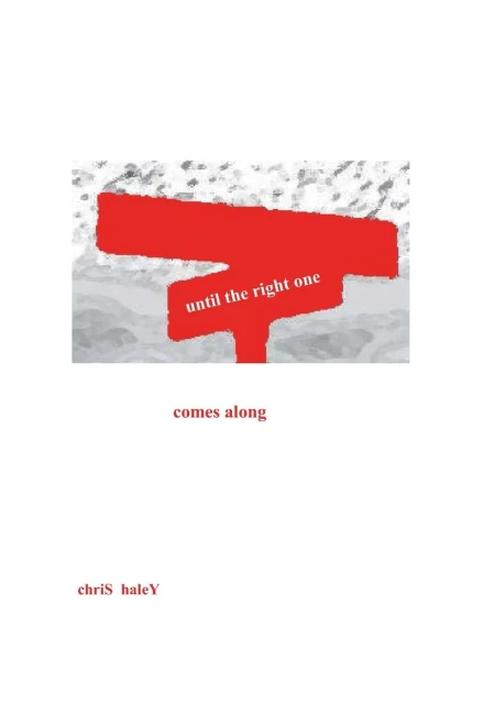 Until The Right One Comes Along