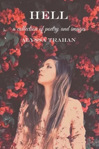 Hell: A Collection Of Poetry And Images (The Divine Feminine)