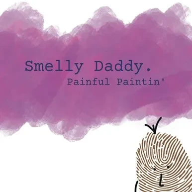 Smelly Daddy - Painful Paintin'