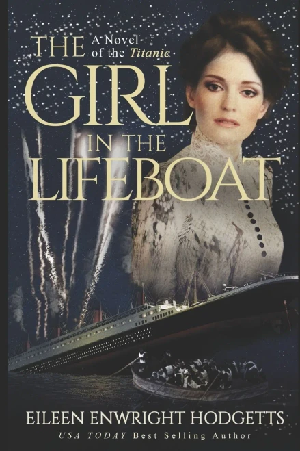 The Girl In The Lifeboat: A Novel Of The Titanic (Novels Of The Titanic)